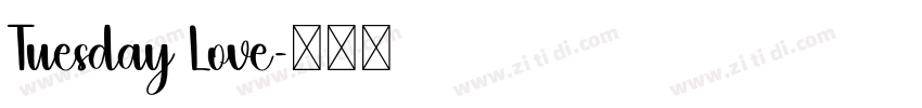 Tuesday Love字体转换